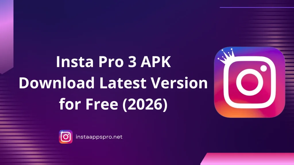 Insta Pro 3 APK Download Latest Version