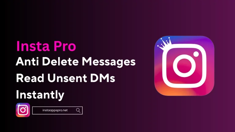 instapro Anti delete message